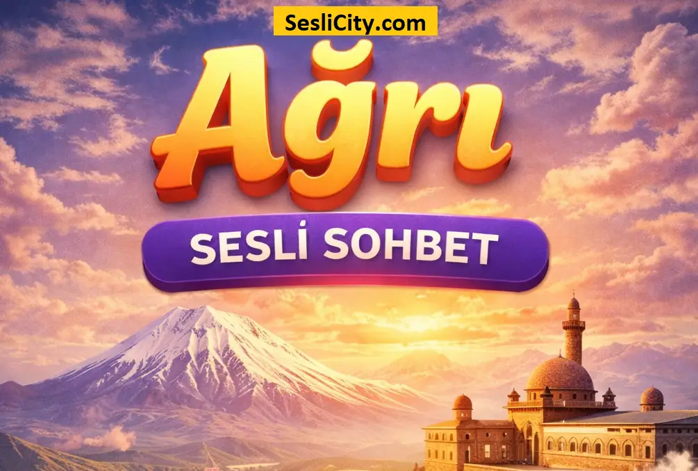 Ağrı’da online sesli sohbet deneyimi arıyorsan Seslicity tam sana göre. Şehre özel sohbet platformu ile hemen konuşmaya başla!